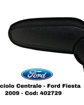 BRACCIOLO CENTRALE FORD Fiesta 6° Serie (08>17)
