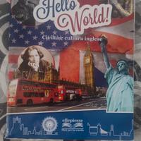 Libro di Inglese "Hello World! Civiltà e cultura i