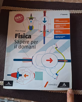 Fisica sapere per il domani. 1 biennio