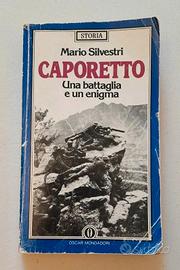Caporetto Una battaglia e un enigma