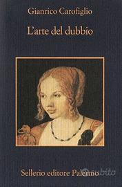 "L'arte del dubbio" libro di Gianrico Carofiglio