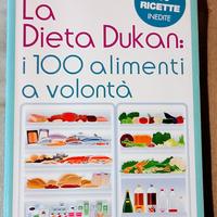 La dieta Dukan: i 100 alimenti a volontà / Pierre