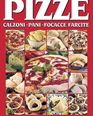 Pizze, calzoni, pani, focacce farcite