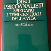 psicoanalisti spiegano i temi centrali della vita