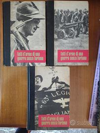 Fatti d'arme di una guerra senza fortuna 3 volumi