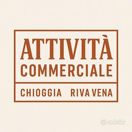 Rif.GS194| attivita'/lic.commerciale chioggia