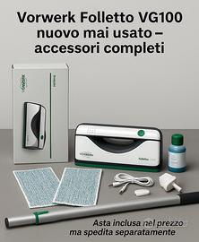 Vorwerk Folletto VG100 nuovo mai usato