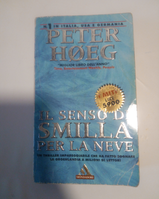 Peter Høeg - Il senso di Smilla per la neve