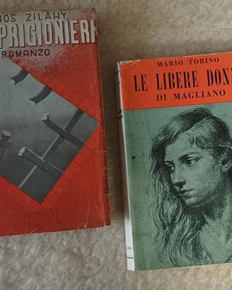 Libri : Due Prigionieri e Le libere donne