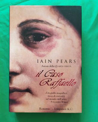 IL CASO RAFFAELLO - IAIN PEARS
