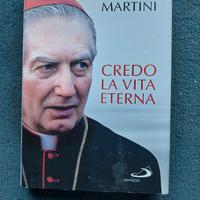 Carlo Maria Martini Credo la vita eterna