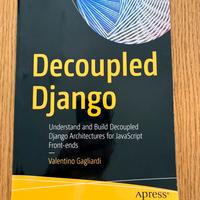 Decoupled Django