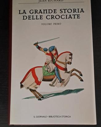 La grande storia delle Crociate