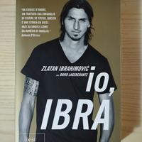 Io, Ibra - Zlatan Ibrahimovic (autobiografia)