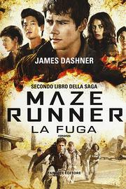 La Fuga - Maze Runner Vol.2