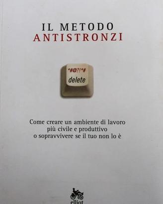 Libro titolo“Il metodo anti.......”di R. I. Sutton
