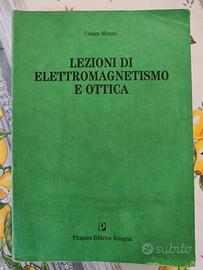 Lezioni di elettromagnetismo e ottica - Moroni