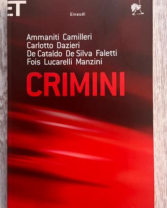 Crimini –Ammaniti, Camilleri, Carlotto etc