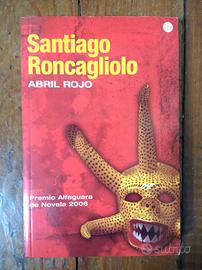 Abril Rojo by Santiago Roncagliolo (Spanish)