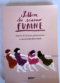 L. Brero Eandi - Sebben che siamo Fumne