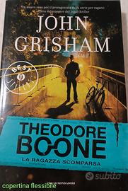 LA RAGAZZA SCOMPARSA Theodore Boone -John Grisham