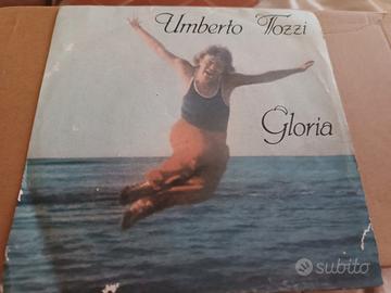 Vinile 45 giri Umberto Tozzi, Gloria 