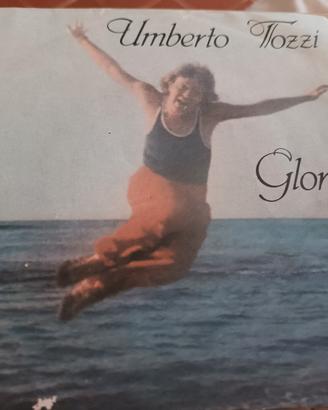 Vinile 45 giri Umberto Tozzi, Gloria 