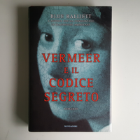 Vermeer e Il Codice Segreto - Mondadori - 2005