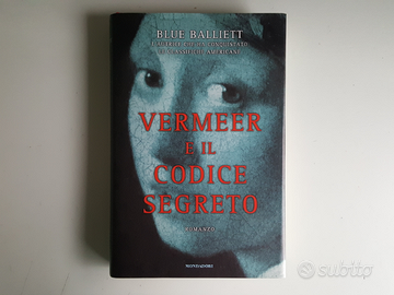 Vermeer e Il Codice Segreto - Mondadori - 2005