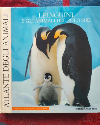 I pinguini e gli animali del Polo Sud.