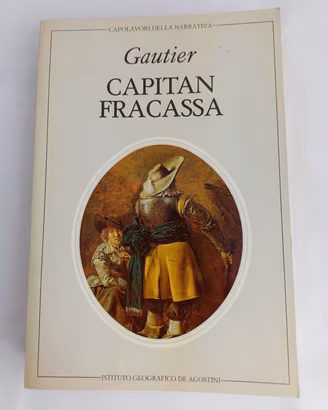 Capitan Fracassa - Théophile Gautier - De Agostini