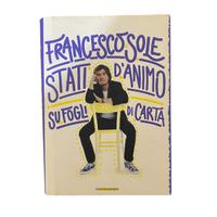 Francesco Sole Stati d’animo su fogli di carta