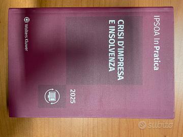 Crisi d’impresa e insolvenza 2025 Ipsoa in pratica