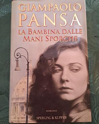 La bambina dalle mani sporche Giampaolo Pansa