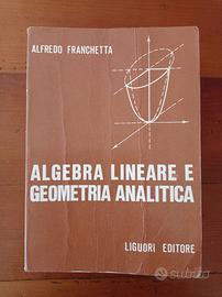 Algebra lineare e Geometria analitica - Franchetta