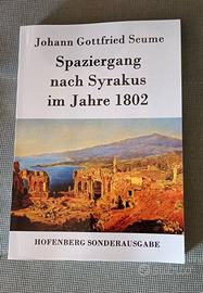 Johann Gottfried Seume - Spaziergang nach Syrakus