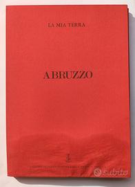 Abruzzo "La mia terra" 7/100 - G. Rosato - 1985