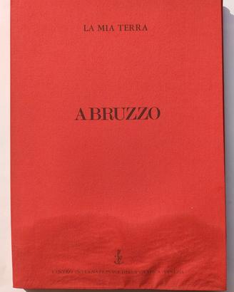 Abruzzo "La mia terra" 7/100 - G. Rosato - 1985