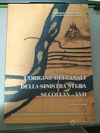 L'origine dei canali della sinistra Stura Secoli