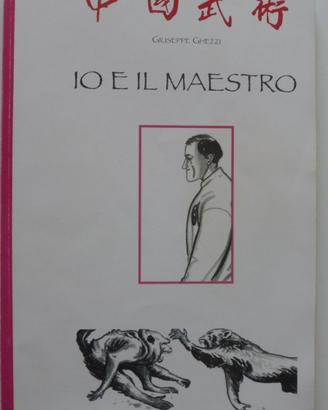 Io e il maestro di Giuseppe Ghezzi