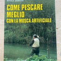 COME PESCARE MEGLIO CON LA MOSCA ARTIFICIALE 1986