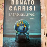 LA CASA DELLE VOCI - DONATO CARRISI (ROMANZO)
