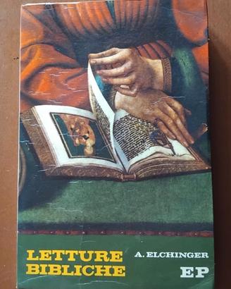 LETTURE BIBLICHE DI A. ELCHINGER  - Edizioni Paoli