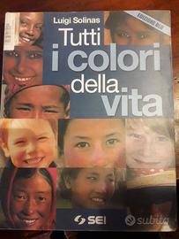 Tutti i colori della vita ISBN 978-88-05-07023-7