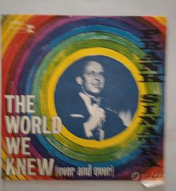45 giri Frank Sinatra The world we knew 1967