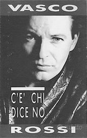Vasco Rossi – C’è Chi Dice No