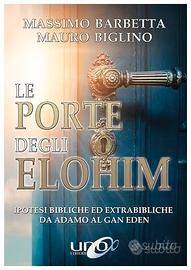 Le porte degli Elohim - M. Barbetta, M. Biglino