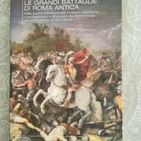 LE GRANDI BATTAGLIE DI ROMA ANTICA - A. Frediani