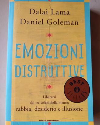 Emozioni Distruttive - Dalai Lama & Daniel Goleman
