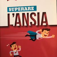 Superare l’ansia - Boschi, Sprugnoli